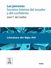 Las jamonas secretos íntimos del tocador y del confidente