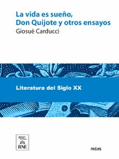 La vida es sueño, Don Quijote y otros ensayos