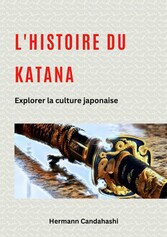 L'histoire du Katana