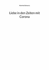 Liebe in den Zeiten mit Corona