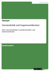 Literaturkritik und Gegenwartsliteratur