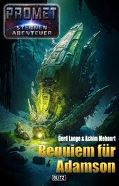 Raumschiff Promet - Sternenabenteuer 10: Requiem für Adamson