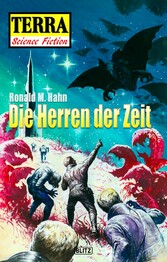 Terra - Science Fiction 10: Die Herren der Zeit