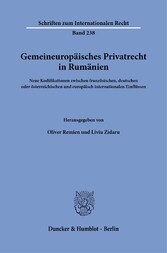 Gemeineuropäisches Privatrecht in Rumänien.