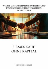 Firmenkauf ohne Kapital