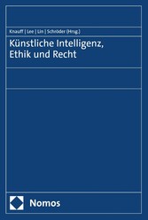 Künstliche Intelligenz, Ethik und Recht