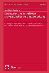 Strukturen und Richtlinien professioneller Vertragsgestaltung