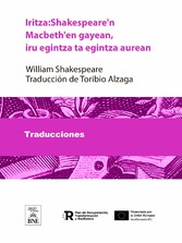 Iritza : Shakespeare'n Macbeth'en gayean, iru egintza ta egintza-aurean