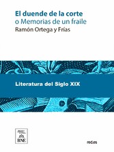 El duende de la corte, o Memorias de un fraile : novela histórica original