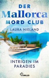 Der Mallorca Mord Club - Intrigen im Paradies