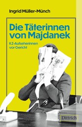 Die Täterinnen von Majdanek