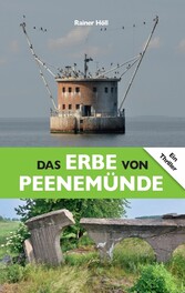 Das Erbe von Peenemünde