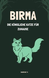 Birma - Die Königliche Katze für zuhause