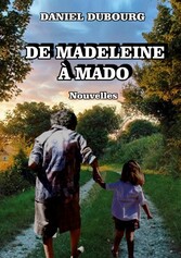 De Madeleine à Mado