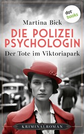 Die Polizeipsychologin - Der Tote im Viktoriapark