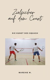 Zielsicher auf dem Court