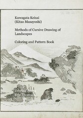 Kuwagata Keisai (Kitao Masayoshi) Methods of Cursive Drawing of Landscapes Coloring and Pattern Book