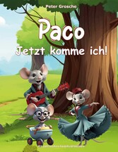 Paco - Jetzt komme ich!