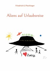 Aliens auf Urlaubsreise