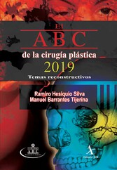 El ABC de la cirugía plástica 2019. Temas reconstructivos