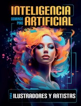 Inteligencia Artificial para ilustradores y artistas