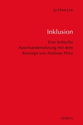 Inklusion - Eine kritische Auseinandersetzung mit dem Konzept von Andreas Hinz im Hinblick