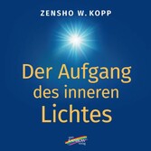 Der Aufgang des inneren Lichtes