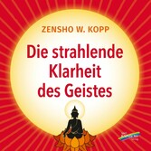 Die strahlende Klarheit des Geistes