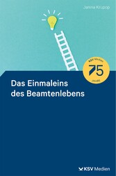 Das Einmaleins des Beamtenlebens