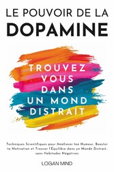 Le Pouvoir de la Dopamine