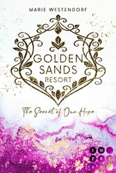 Golden Sands Resort 2: The Secret of Our Hope