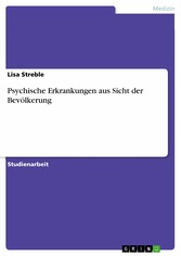 Psychische Erkrankungen aus Sicht der Bevölkerung