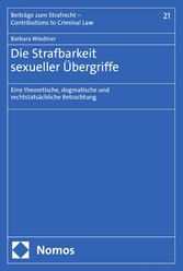 Die Strafbarkeit sexueller Übergriffe