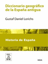 Diccionario geográfico de la España antigua