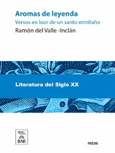 Aromas de leyenda : versos en loor de un santo ermitaño