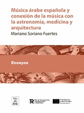 Música árabe-española y conexión de la música con la astronomía, medicina y arquitectura