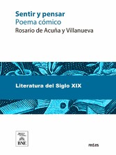 Sentir y pensar : poema cómico