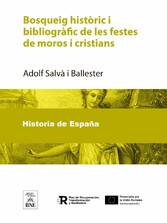 Bosqueig històric i bibliogràfic de les festes de moros i cristians