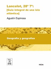 Lancelot, 28º 7º [Guia integral de una isla atlántica]