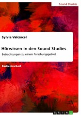 Hörwissen in den Sound Studies