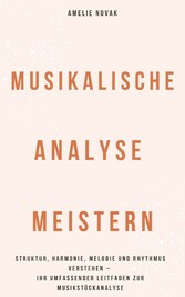 Musikalische Analyse meistern