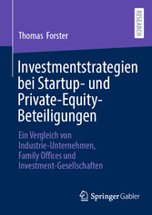 Investmentstrategien bei Startup- und Private-Equity-Beteiligungen