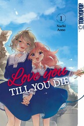 Love you until you die, Band 01