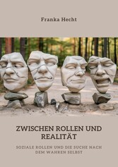 Zwischen  Rollen und Realität