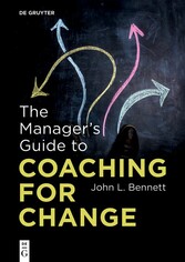 The Manager's Guide to Coaching for Change