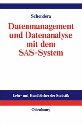 Datenmanagement und Datenanalyse mit dem SAS-System