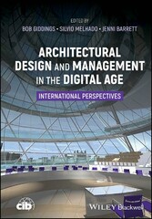 Architectural Design and Management in the Digital Age