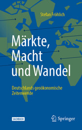 Märkte, Macht und Wandel