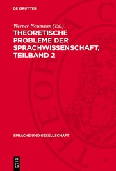 Theoretische Probleme der Sprachwissenschaft, Teilband 2