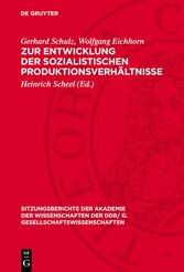 Zur Entwicklung der sozialistischen Produktionsverhältnisse